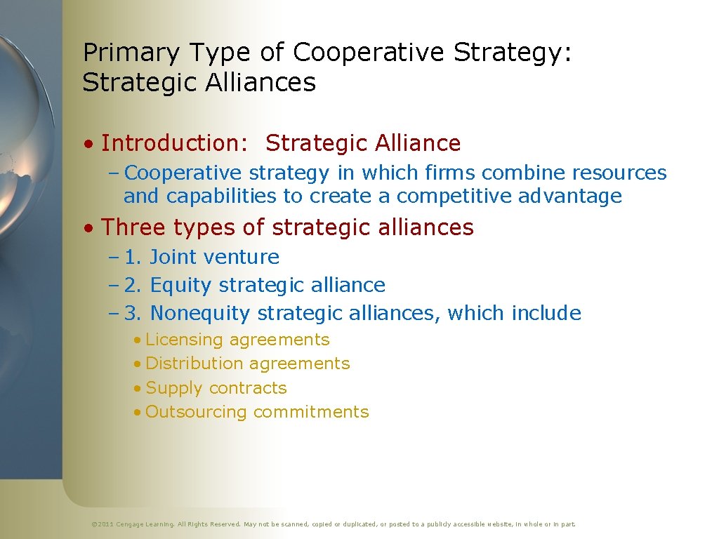 Primary Type of Cooperative Strategy: Strategic Alliances • Introduction: Strategic Alliance – Cooperative strategy
