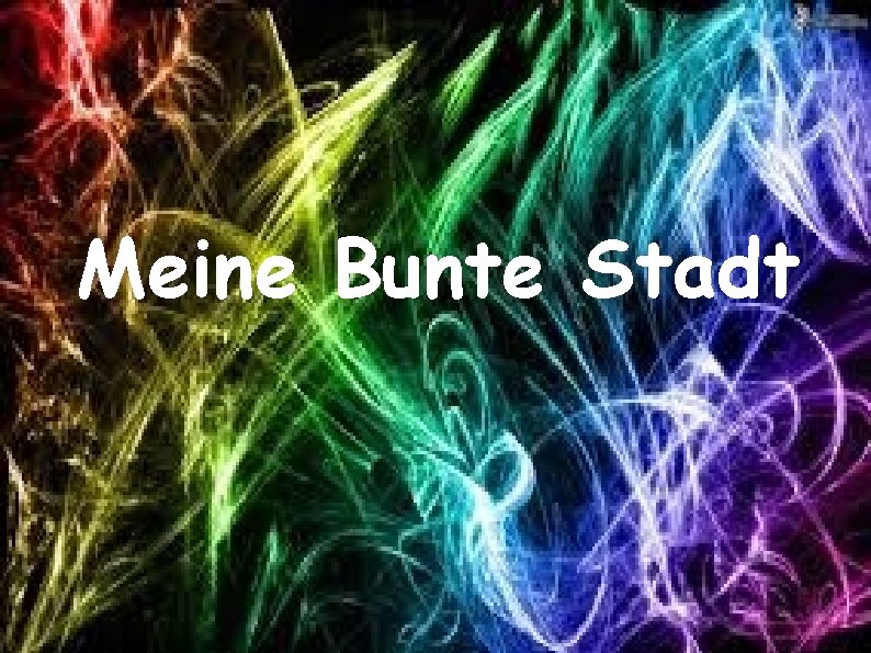 Meine Bunte Stadt 