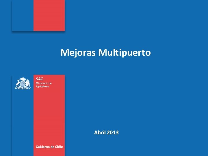 Mejoras Multipuerto Subtitulo de la presentación en una línea Abril 2013 