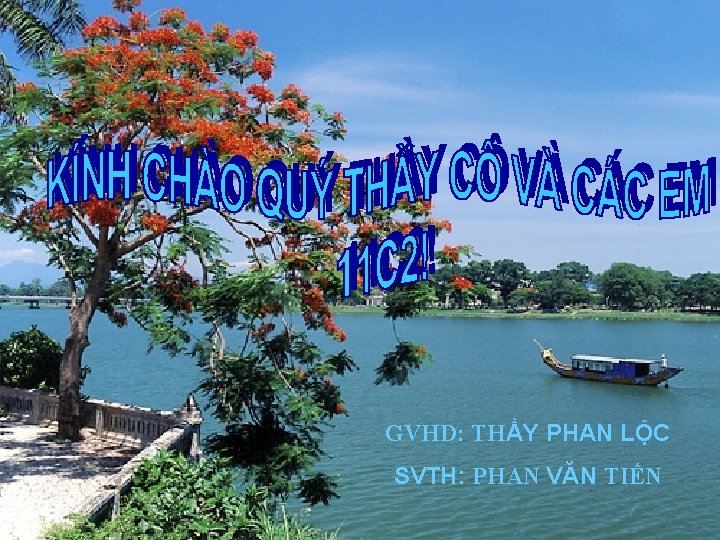 GVHD: THẦY PHAN LỘC SVTH: PHAN VĂN TIẾN 