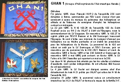 GHAN 1 (Groupe d’hélicoptères de l’Aéronautique Navale ) Génèse L’étendard du GHAN 1 rassembles