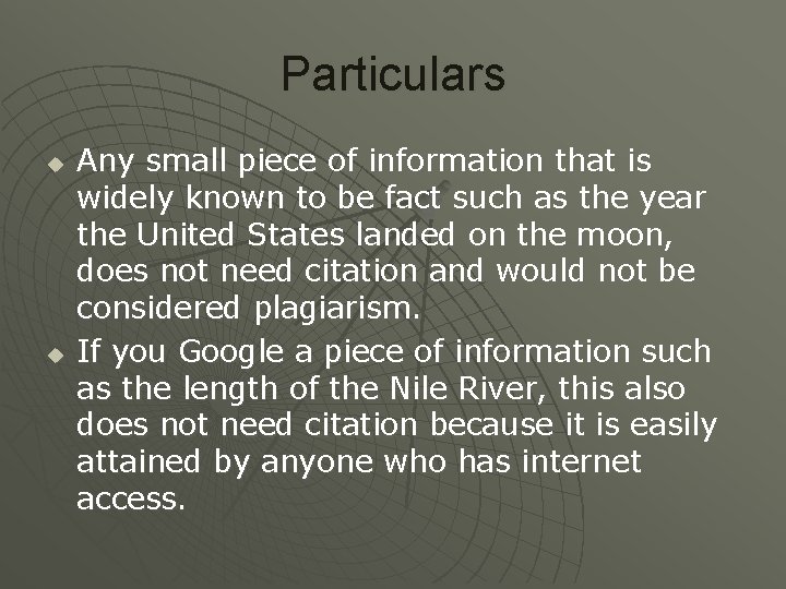 Particulars u u Any small piece of information that is widely known to be