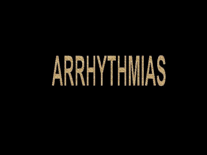 Arrhythmias 