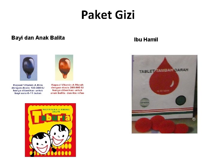 Paket Gizi Bayi dan Anak Balita Ibu Hamil 