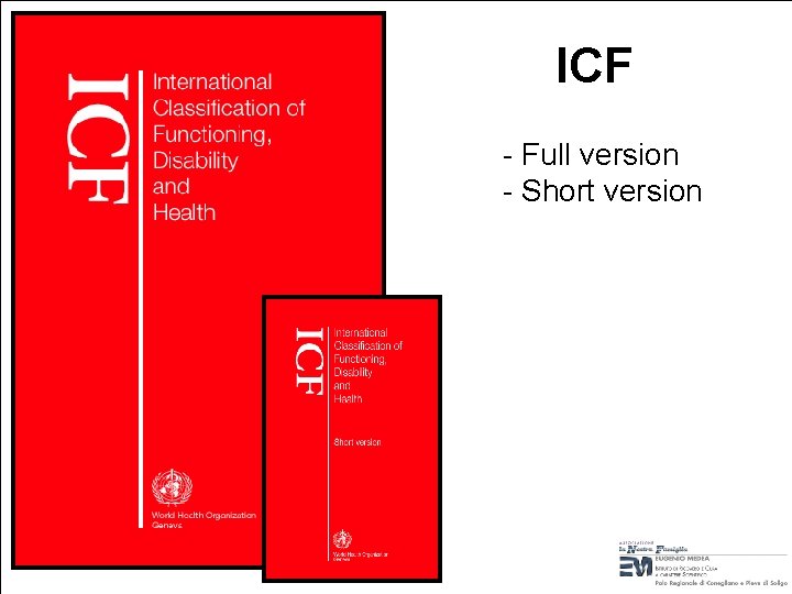 ICF - Full version - Short version ICF - Full version - Short version