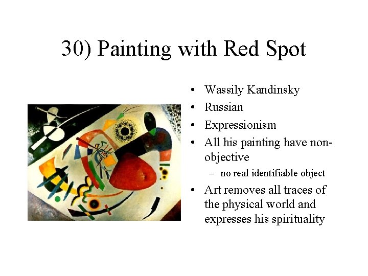 30) Painting with Red Spot • • Wassily Kandinsky Russian Expressionism All his painting