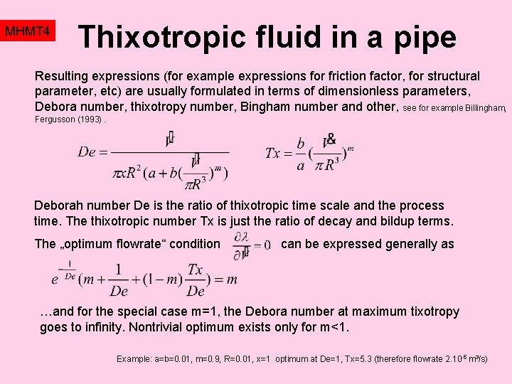 MHMT 4 Thixotropic fluid in a pipe Resulting expressions (for example expressions for friction