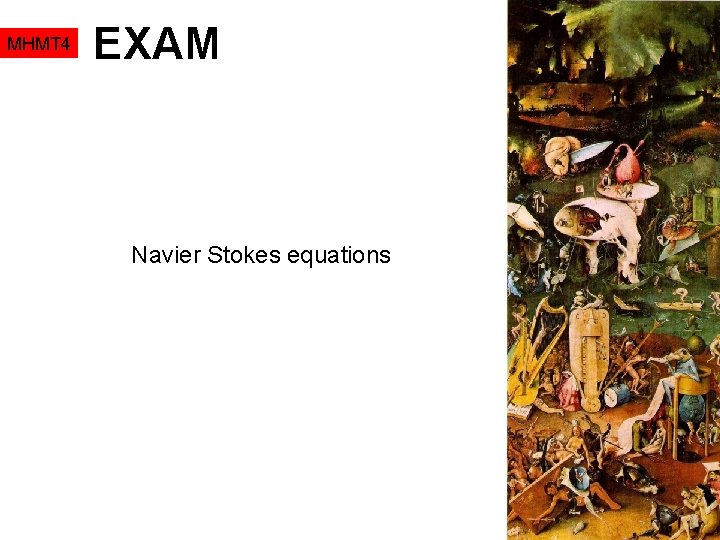 MHMT 4 EXAM Navier Stokes equations 