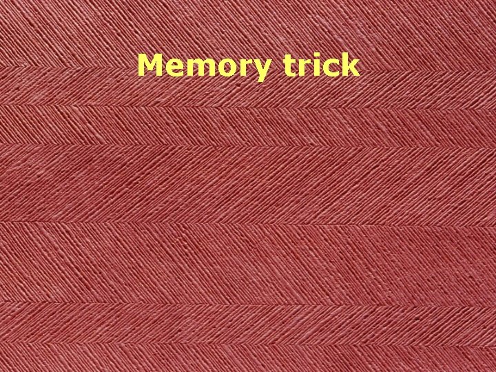 Memory trick 