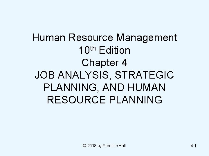 Human Resource Management 10 th Edition Chapter 4