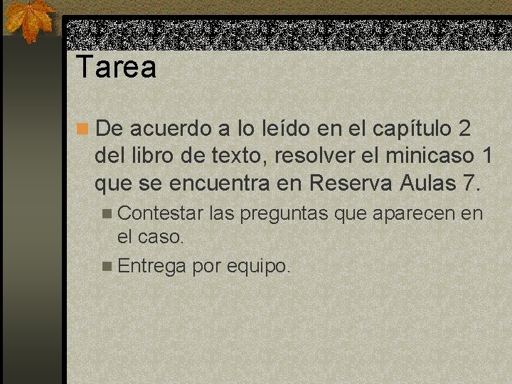 Tarea n De acuerdo a lo leído en el capítulo 2 del libro de Tarea n De acuerdo a lo leído en el capítulo 2 del libro de