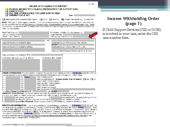 Income Withholding Order (page 1) If Child Support Services (CSS or DCSS) is involved