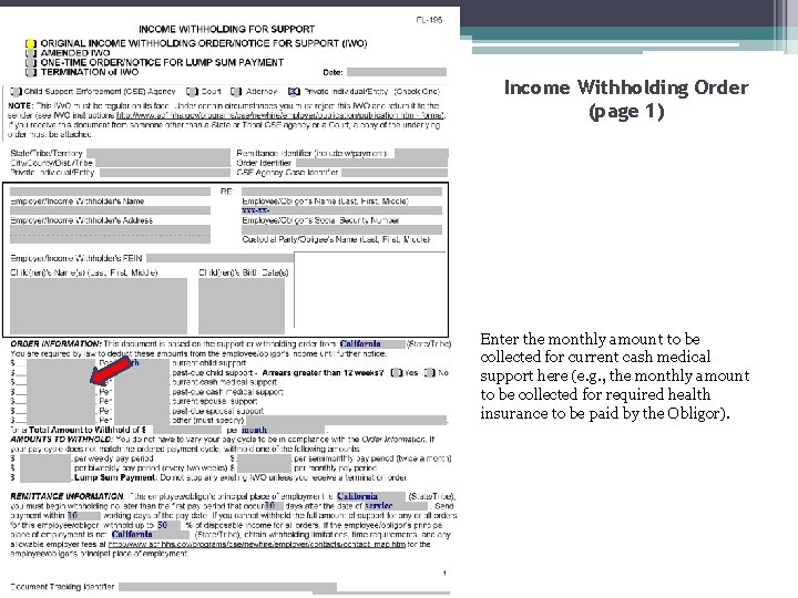 Income Withholding Order (page 1) Enter the monthly amount to be collected for current