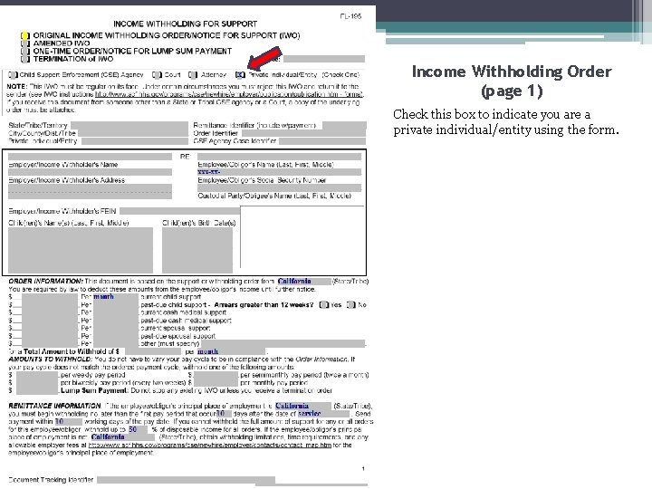 Income Withholding Order (page 1) Check this box to indicate you are a private