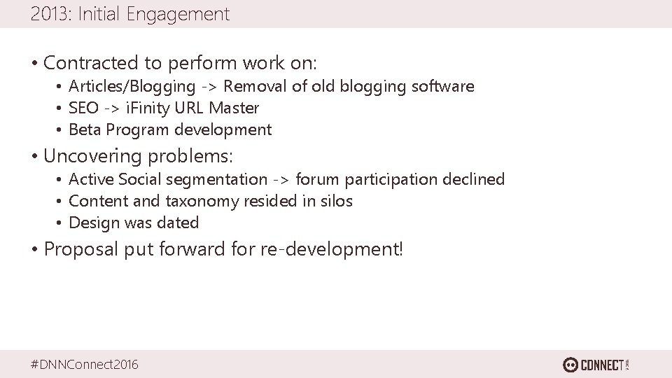 2013: Initial Engagement • Contracted to perform work on: • Articles/Blogging -> Removal of