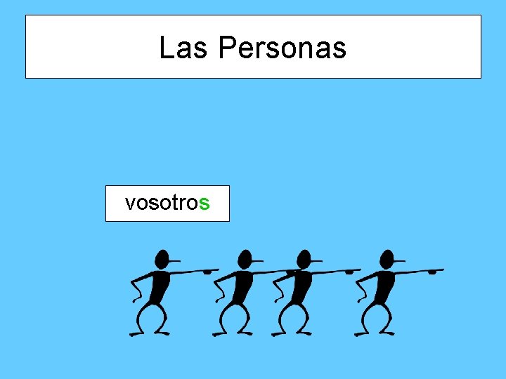 Las Personas vosotros 