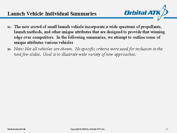 Launch Vehicle Individual Summaries The new crowd of small launch vehicle incorporate a wide Launch Vehicle Individual Summaries The new crowd of small launch vehicle incorporate a wide