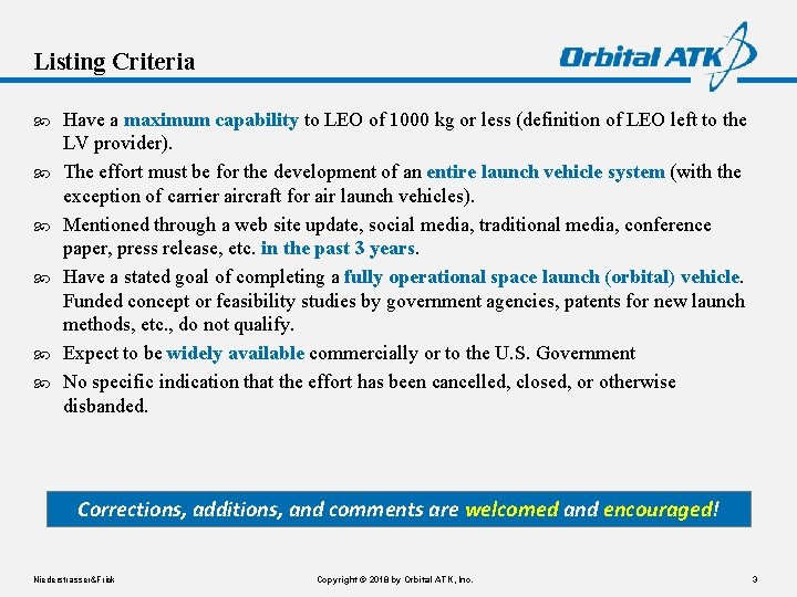 Listing Criteria Have a maximum capability to LEO of 1000 kg or less (definition Listing Criteria Have a maximum capability to LEO of 1000 kg or less (definition