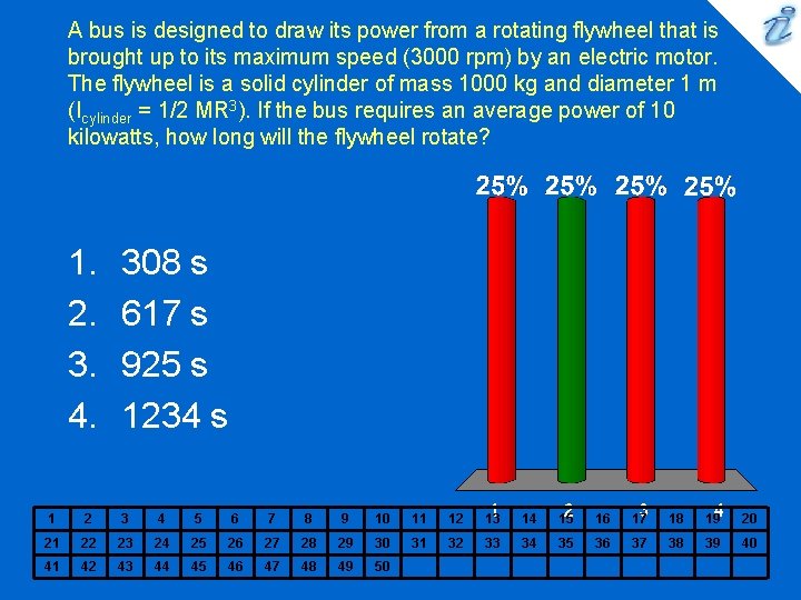A bus is designed to draw its power from a rotating flywheel that is A bus is designed to draw its power from a rotating flywheel that is