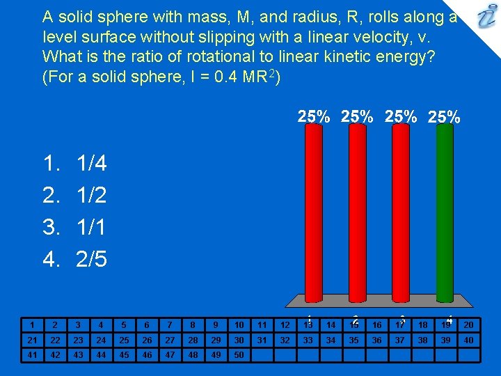 A solid sphere with mass, M, and radius, R, rolls along a level surface A solid sphere with mass, M, and radius, R, rolls along a level surface