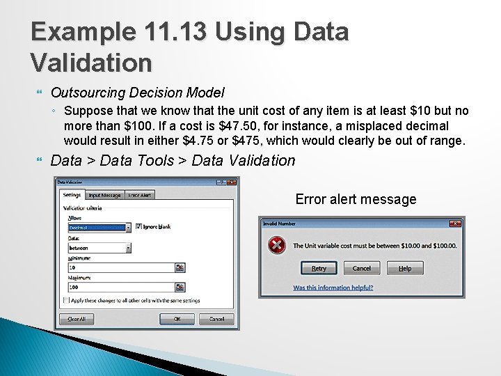 Example 11. 13 Using Data Validation Outsourcing Decision Model ◦ Suppose that we know Example 11. 13 Using Data Validation Outsourcing Decision Model ◦ Suppose that we know