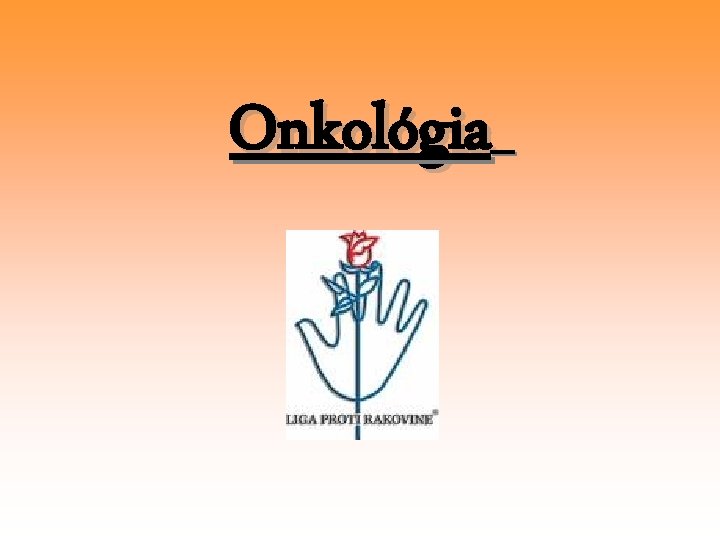 Onkológia 