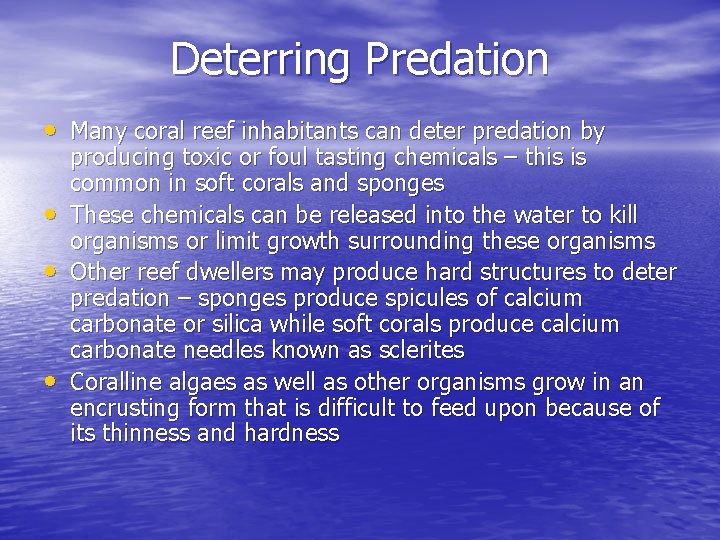Deterring Predation • Many coral reef inhabitants can deter predation by • • • Deterring Predation • Many coral reef inhabitants can deter predation by • • •