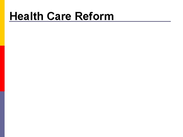 Health Care Reform 