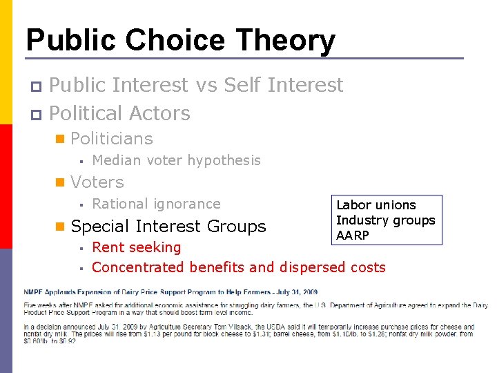 Public Choice Theory Public Interest vs Self Interest p Political Actors p n Politicians