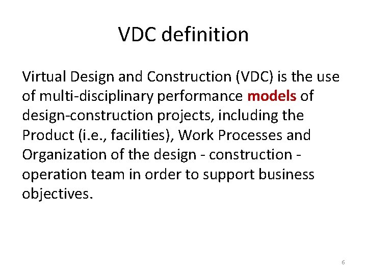 Vdc Model The origins status and promise of Virtual Design