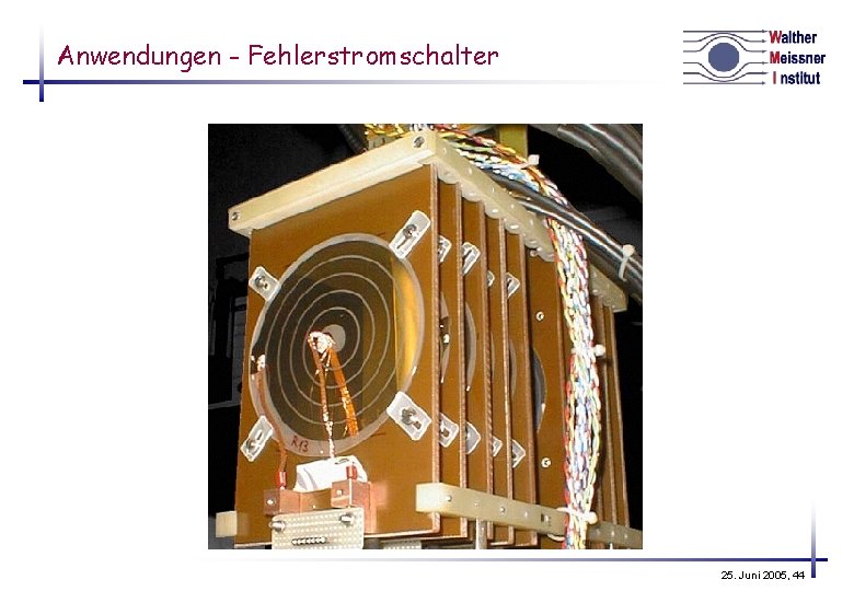 Anwendungen - Fehlerstromschalter 25. Juni 2005, 44 