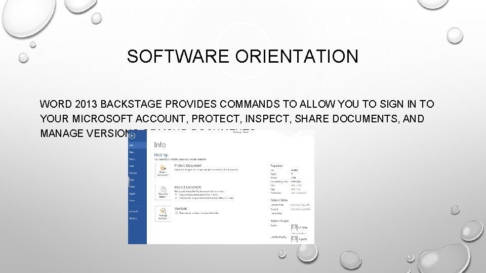 SOFTWARE ORIENTATION WORD 2013 BACKSTAGE PROVIDES COMMANDS TO ALLOW YOU TO SIGN IN TO