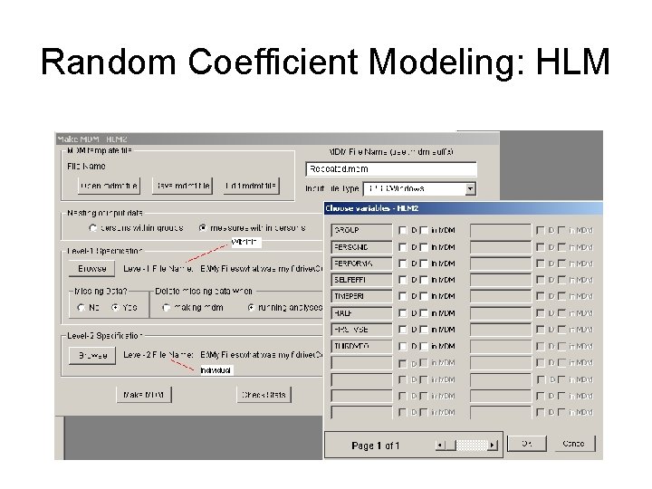 Random Coefficient Modeling: HLM Random Coefficient Modeling: HLM