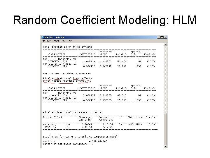 Random Coefficient Modeling: HLM Random Coefficient Modeling: HLM