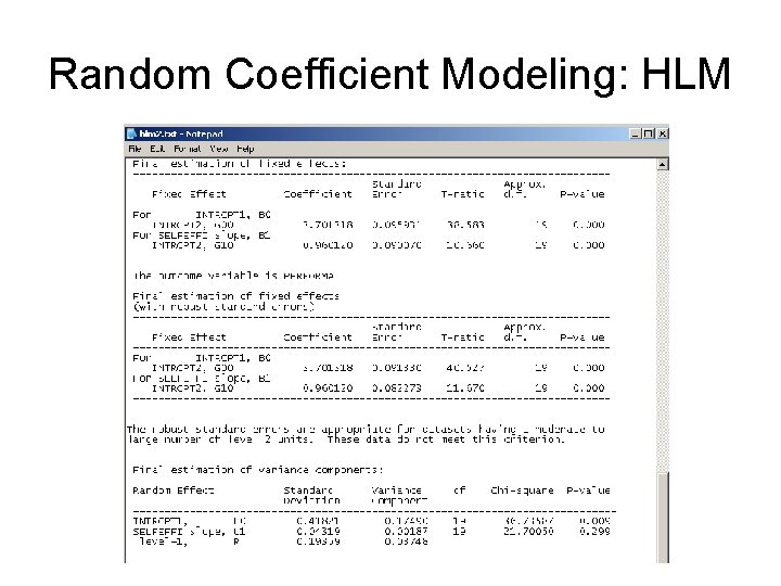 Random Coefficient Modeling: HLM Random Coefficient Modeling: HLM