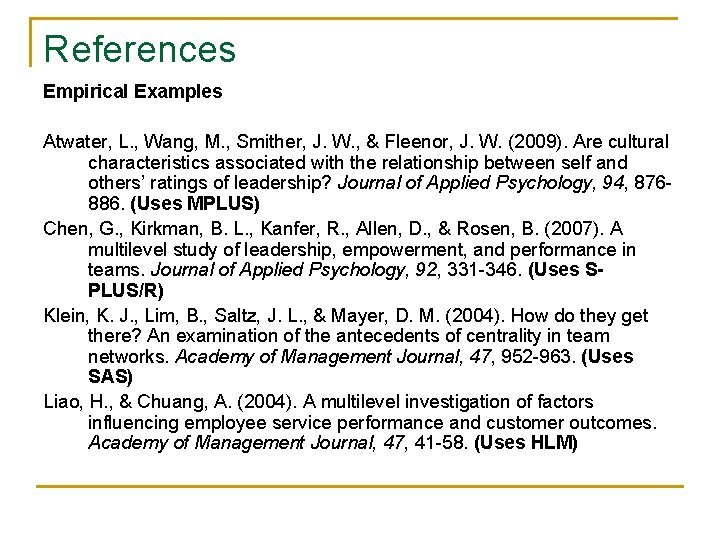 References Empirical Examples Atwater, L. , Wang, M. , Smither, J. W. , & References Empirical Examples Atwater, L. , Wang, M. , Smither, J. W. , &