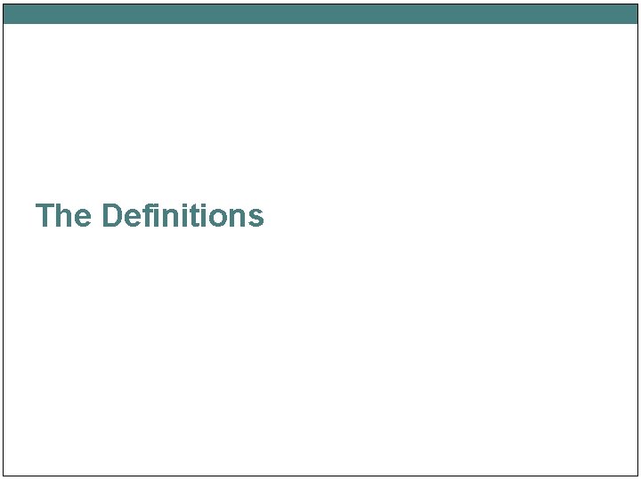 The Definitions 