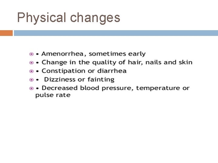 Physical changes 