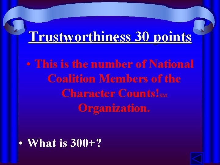 Trustworthiness 30 points • This is the number of National Coalition Members of the