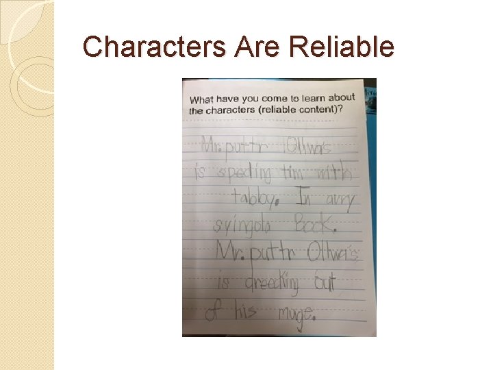 Characters Are Reliable Characters Are Reliable