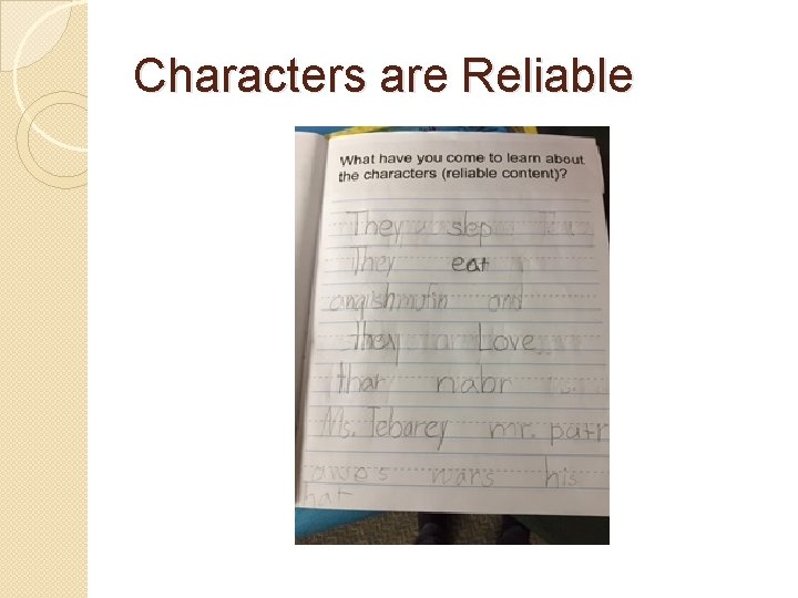 Characters are Reliable Characters are Reliable