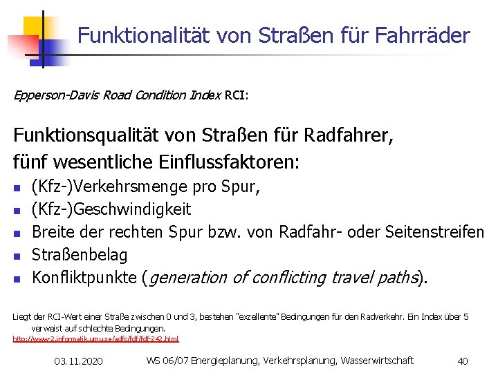 Funktionalität von Straßen für Fahrräder Epperson-Davis Road Condition Index RCI: Funktionsqualität von Straßen für