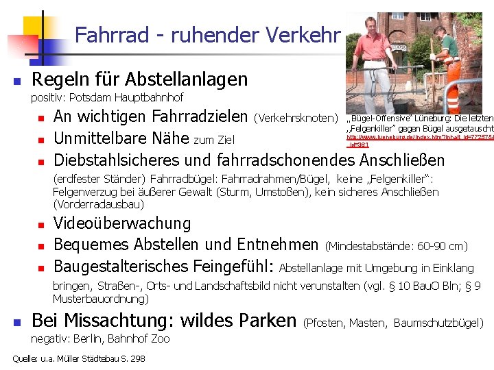 Fahrrad - ruhender Verkehr n Regeln für Abstellanlagen positiv: Potsdam Hauptbahnhof n n n