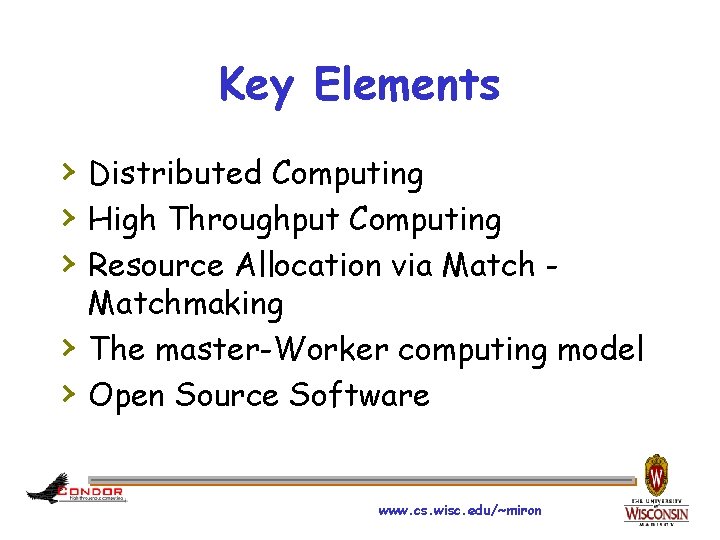 Key Elements › Distributed Computing › High Throughput Computing › Resource Allocation via Match