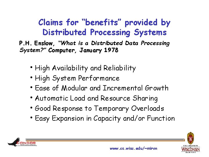 Claims for “benefits” provided by Distributed Processing Systems P. H. Enslow, “What is a
