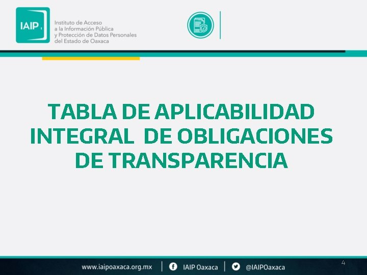 TABLA DE APLICABILIDAD INTEGRAL DE OBLIGACIONES DE TRANSPARENCIA 4 