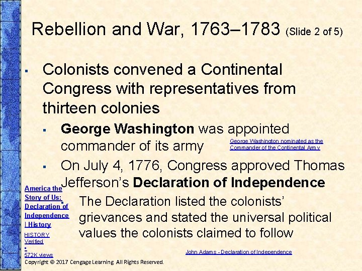 Rebellion and War, 1763– 1783 (Slide 2 of 5) ▪ Colonists convened a Continental Rebellion and War, 1763– 1783 (Slide 2 of 5) ▪ Colonists convened a Continental