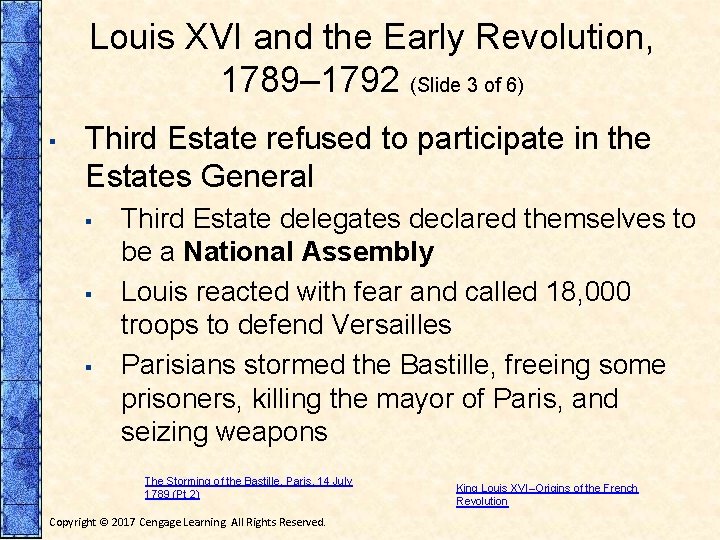 Louis XVI and the Early Revolution, 1789– 1792 (Slide 3 of 6) ▪ Third