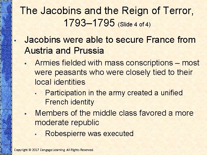 The Jacobins and the Reign of Terror, 1793– 1795 (Slide 4 of 4) ▪ The Jacobins and the Reign of Terror, 1793– 1795 (Slide 4 of 4) ▪