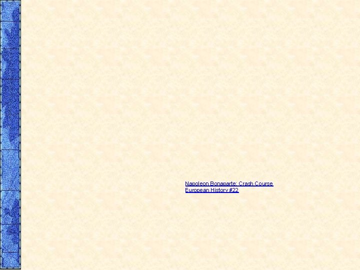 Napoleon Bonaparte: Crash Course European History #22 Napoleon Bonaparte: Crash Course European History #22